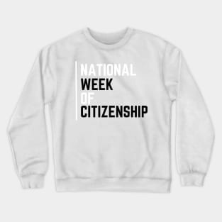 National citizenship week canada canadian Crewneck Sweatshirt